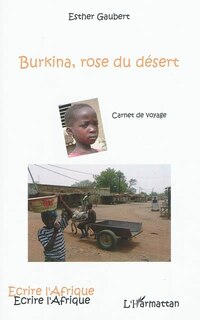 Couverture_Burkina, rose du désert - carnet de voyage