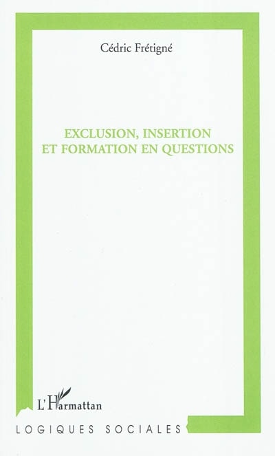 Couverture_Exclusion, insertion et formation...