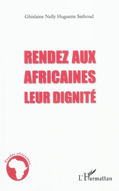 Front cover_Rendez aux africaines leur dignité