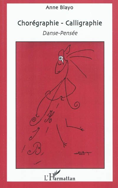 Front cover_Chorégraphie - calligraphie - danse-pensée