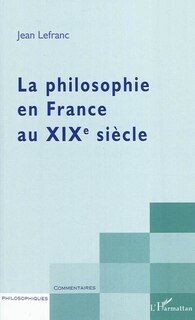 Front cover_La philosophie en france au xixÈme siÈcle