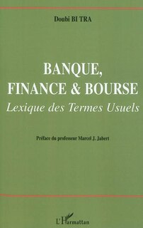 Couverture_Banque, finance et bourse. lexique des termes usuels