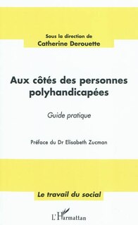 Couverture_Aux c&ocirc;t&eacute;s des personnes polyhandicap&eacute;es