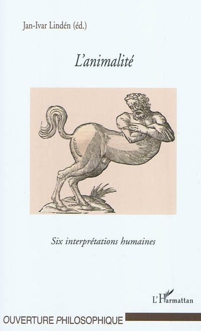 Couverture_L'animalit&eacute; - six interpr&eacute;tations humaines