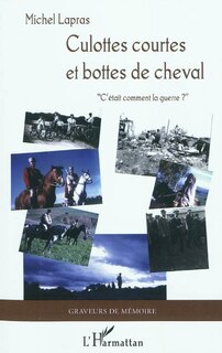 Front cover_Culottes courtes et bottes de cheval. -  c'était comment la