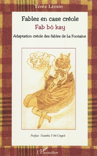 Front cover_Fables en case créole / - (bilingue créole-français)