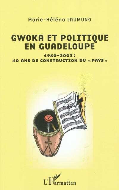 Front cover_Gwoka et politique en Guadeloupe