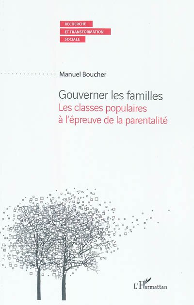 Couverture_Gouverner les familles - les classes populaires à l'épreuve