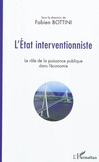 Couverture_L'etat interventionniste - le rôle de la puissance publique