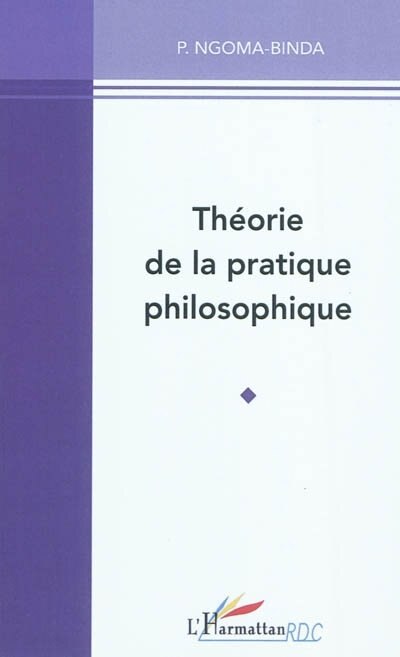 Couverture_Th&eacute;orie de la pratique philosophique