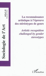 Front cover_La reconnaissance artistique À l'épreuve des stéréotypes de