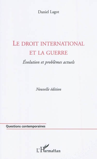 Front cover_Le droit international et la guerre - evolution et problèmes