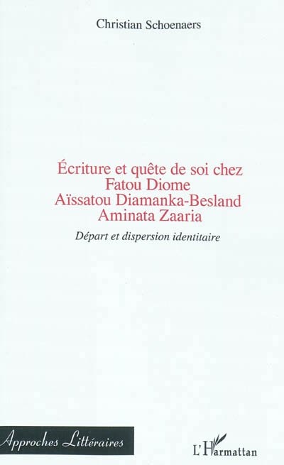 Front cover_Ecriture et quête de soi chez Fatou Diome, Aïssatou Diamanka-Bes
