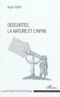 Front cover_Descartes, la nature et l'infini