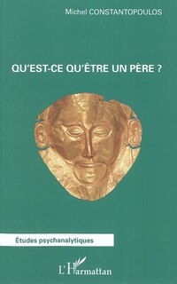 Front cover_Qu'est-ce qu'&ecirc;tre un p&egrave;re ?
