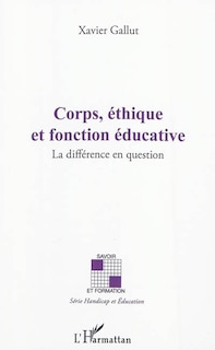Couverture_Corps, &eacute;thique et fonction &eacute;ducative