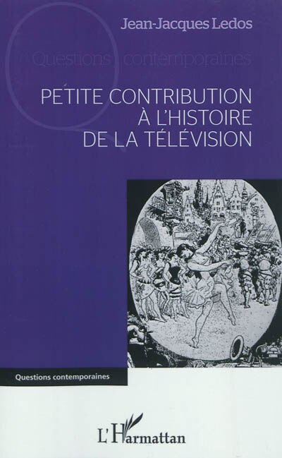 Front cover_Petite contribution &Agrave; l'histoire de la t&eacute;l&eacute;vision