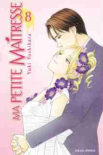 Ma petite maîtresse Tome 8 by Yuki Yoshihara