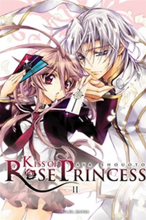 Couverture_Kiss of Rose Princess, Vol. 2