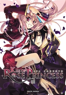 Front cover_Kiss of Rose Princess Tome 3