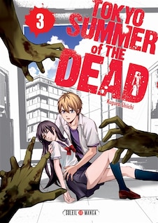 Front cover_Tokyo, summer of the dead Tome 3