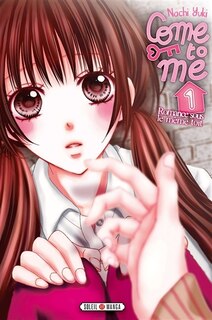 Front cover_Come to me : romance sous le m&ecirc;me toit, Vol. 1