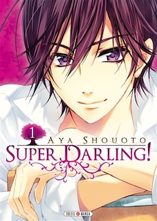 Couverture_Super darling !, Vol. 1