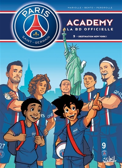 Front cover_Paris Saint-Germain Academy : la BD officielle, Vol. 5. Destination New York !