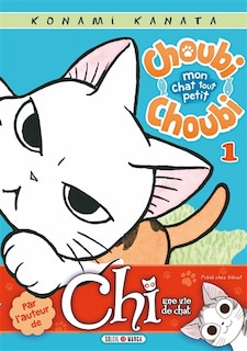 Couverture_Choubi-Choubi : mon chat tout petit, Vol. 1