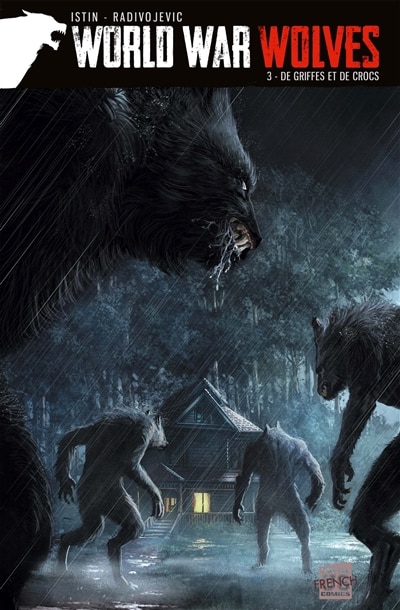 Couverture_World war wolves, Vol. 3. De griffes et de crocs