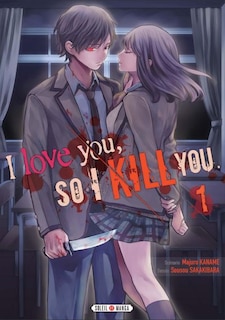 Front cover_I LOVE YOU SO I KILL T1