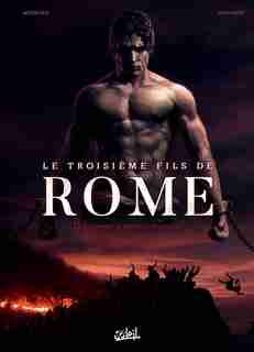3EME FILS DE ROME T02 by Laurent Moënard
