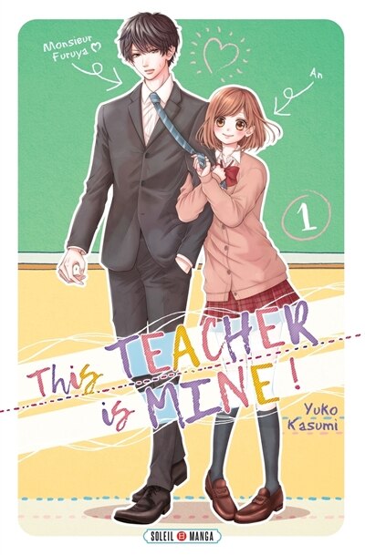 Front cover_This teacher is mine !, Vol. 1
