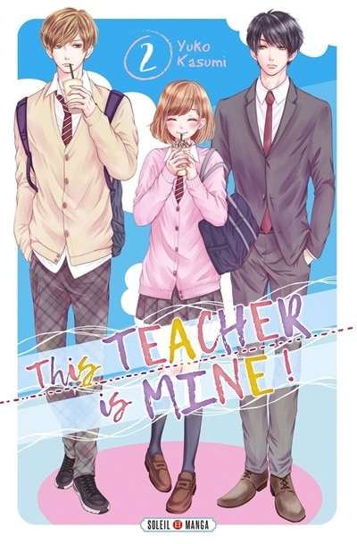 Couverture_This teacher is mine !, Vol. 2