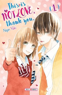 Couverture_THIS IS NOT LOVE T01