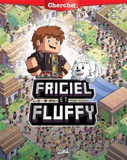 Couverture_CHERCHE FRIGIEL ET FLUFFY