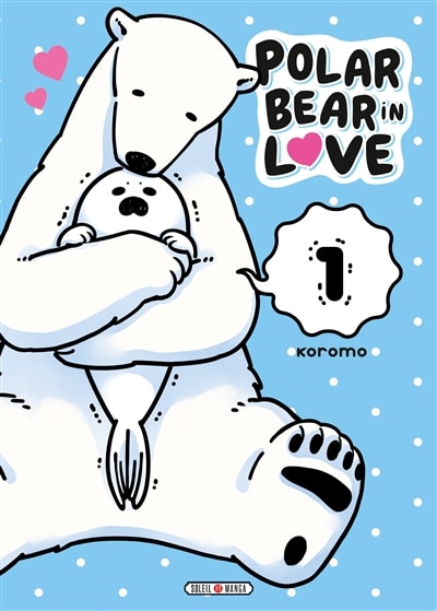 Front cover_Polar bear in love, Vol. 1