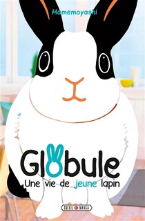 Front cover_Globule, une vie de jeune lapin