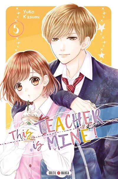 Front cover_This teacher is mine !, Vol. 5