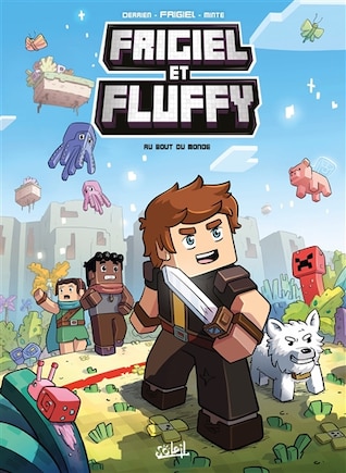 Frigiel et Fluffy Tome 8 Au bout du monde