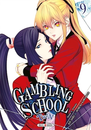 Gambling school twin Tome 9