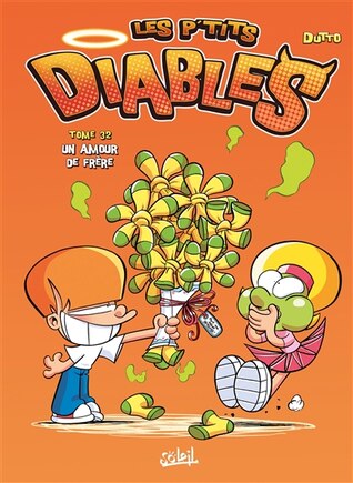 Les p'tits diables Tome 32 Un amour de frère