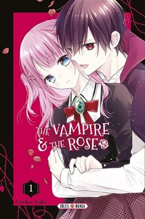 Couverture_The vampire and the rose Tome 1