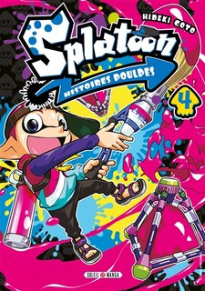 Front cover_Splatoon : histoires poulpes, Vol. 4