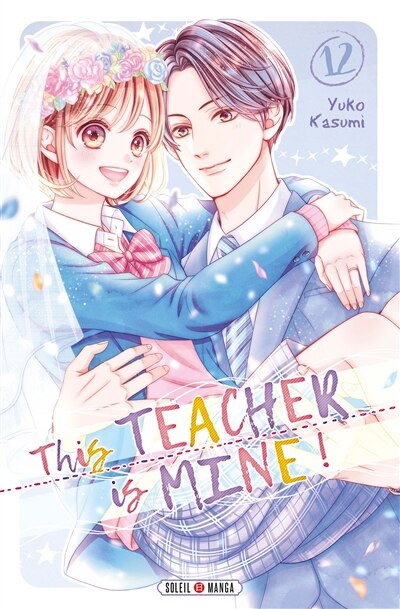 Couverture_This teacher is mine ! Tome 12 VERSION FRANÇAISE