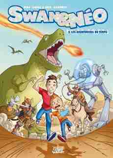 Swan & Néo Tome 2 Les aventuriers du temps by COLLECTIF