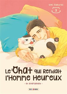 Le chat qui rendait l'homme heureux : et inversement Tome 2