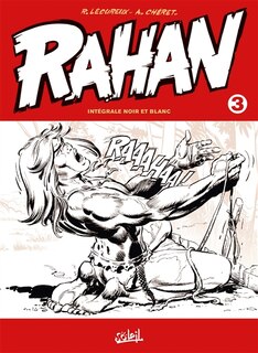 Front cover_Rahan : intégrale noir et blanc Tome 3