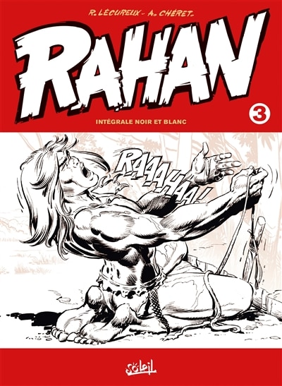 Front cover_Rahan : intégrale noir et blanc Tome 3