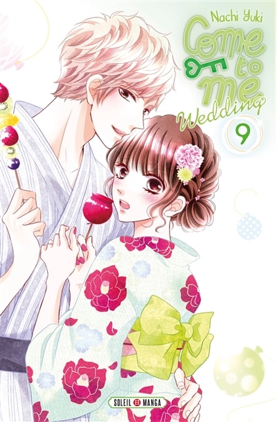 Couverture_Come to me : wedding, Vol. 9